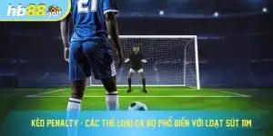 Kèo Penalty - Các Thể Loại Cá Độ Phổ Biến Với Loạt Sút 11m